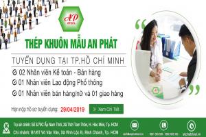 Thép khuôn mẫu An Phát tuyển dụng tháng 05/2019